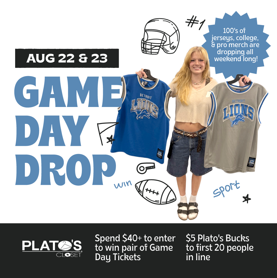 Game Day Event at Plato's Closet in Utica Michigan is on August 22 and 23 where 100's of jerseys and other michigan game day essentials will release at 10am!